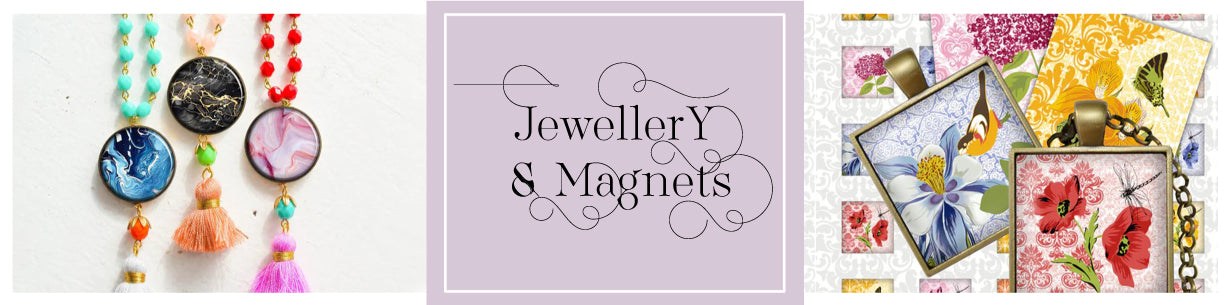 Jewellery & Magnets