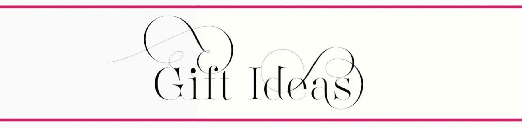 Gifts